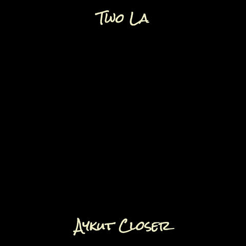 Two La