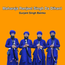 Maharaja Ranjeet Singh da Dihant