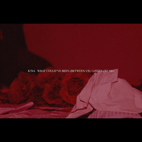What Could’ve Been (Between Us) / Listen (To Me)