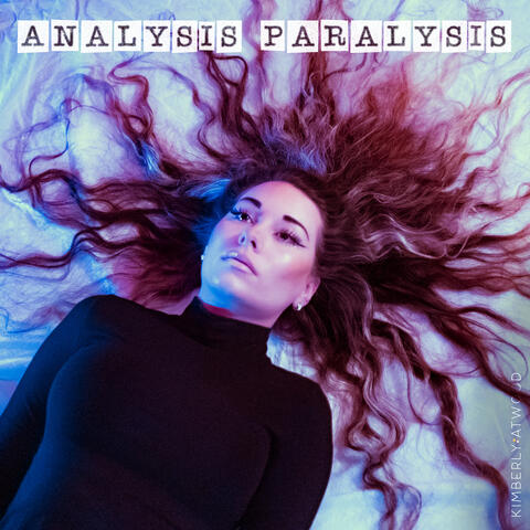 Analysis Paralysis