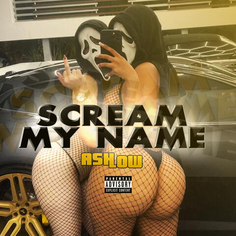 Scream My Name