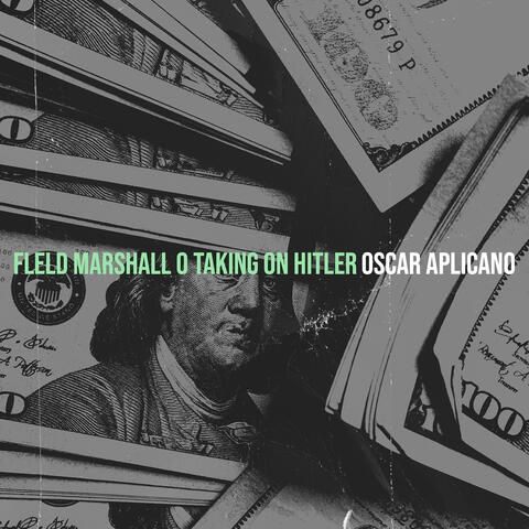 Fleld Marshall O Taking on Hitler
