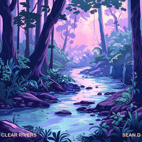 Clear Rivers