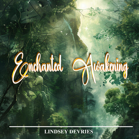 Enchanted Awakening