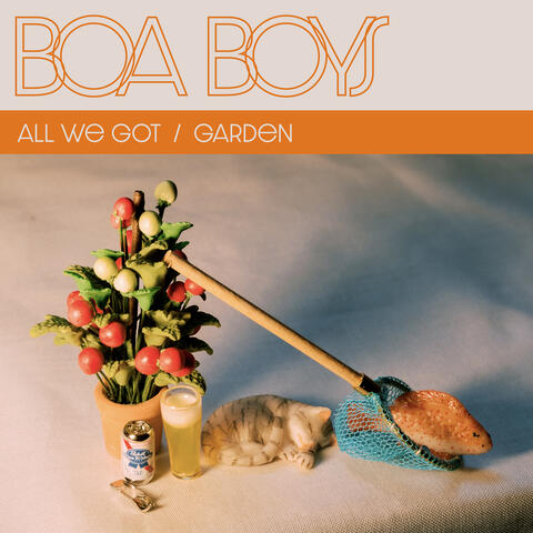 All We Got / Garden