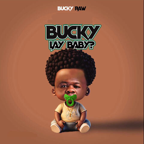 Bucky Lay Baby