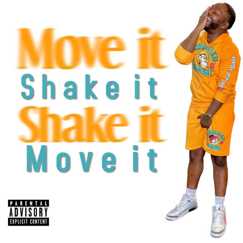 Move It Shake It Shake It Move It