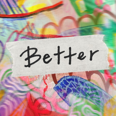 Better
