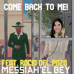 Come Back to Me!