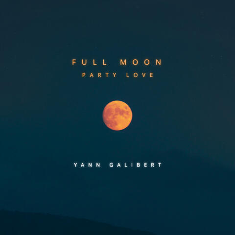 Full Moon Party Love