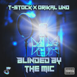 Blinded by the Mic