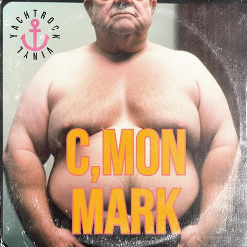 C'mon Mark