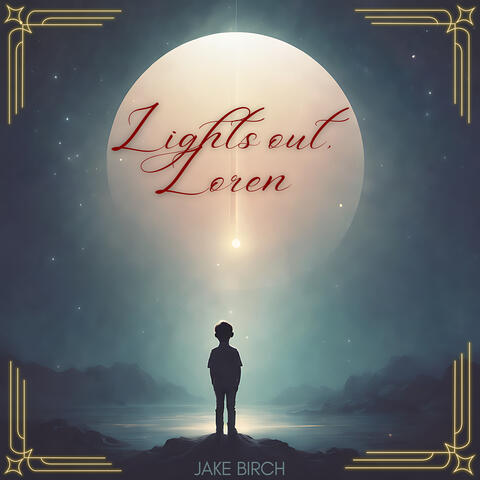 Lights out, Loren