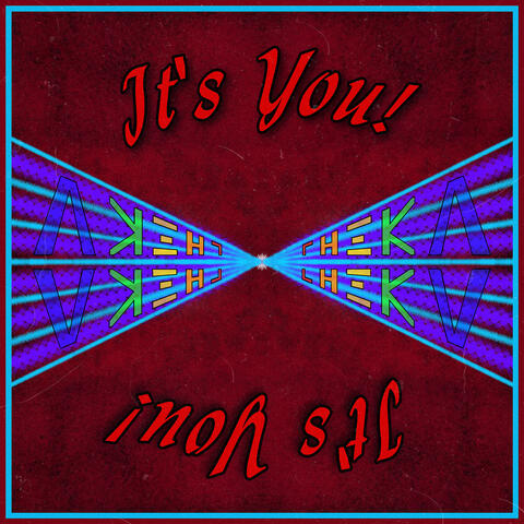 It's You!