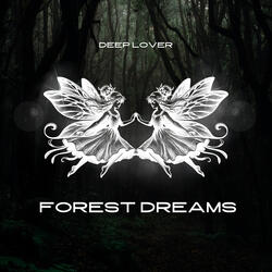 Forest Dreams