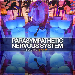 Parasympathetic Nervous System Sound Bath