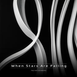 When Stars Are Falling