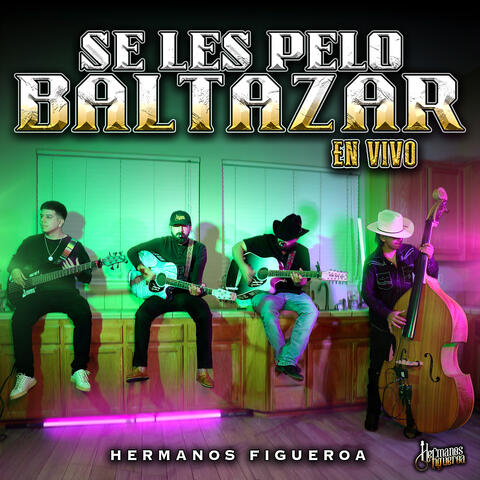 Se Les Pelo Baltazar (En Vivo)