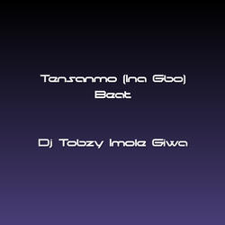 Tensanmo (Ina Gbo) Beat