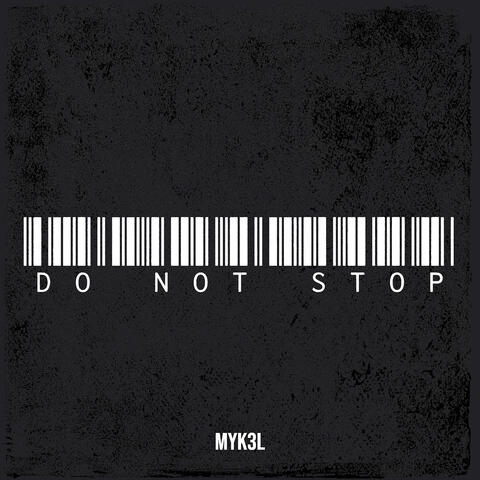 Do Not Stop