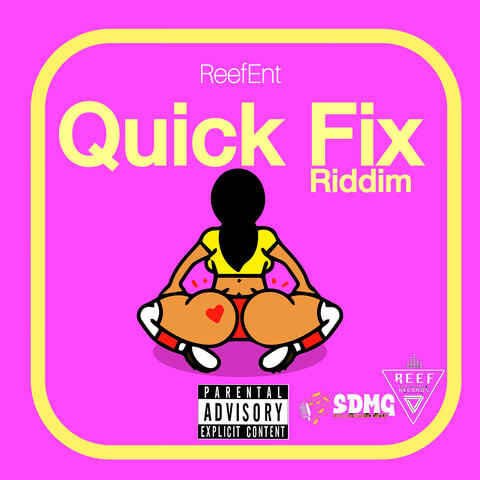 Quick Fix Riddim