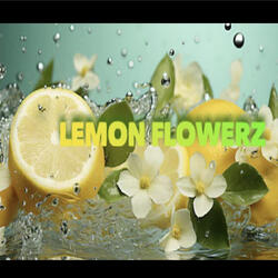 Lemon Flowerz