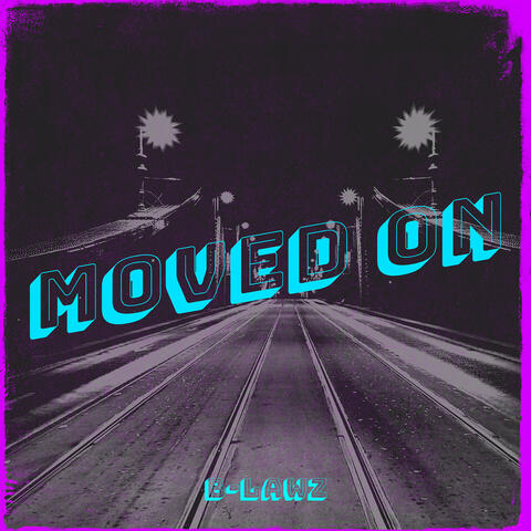 Moved On