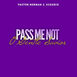 Pass Me Not, O Gentle Savior