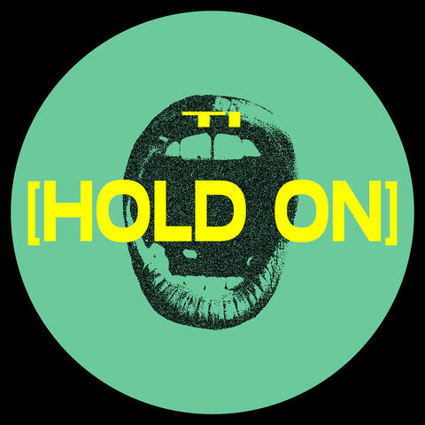Hold On