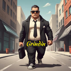 Grindin