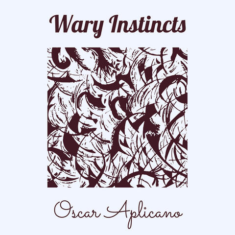 Wary Instincts