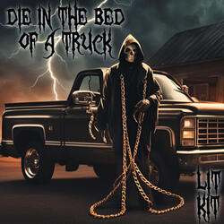 Die in the Bed of a Truck