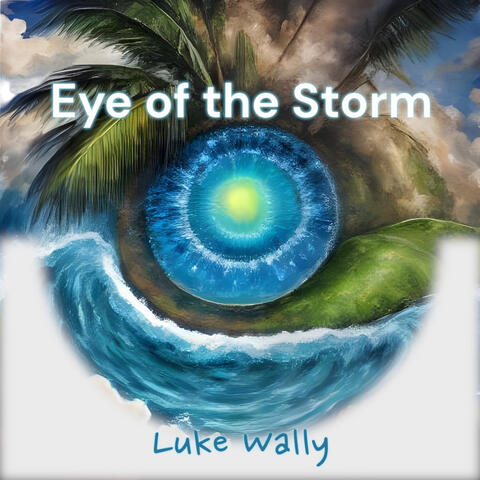 Eye of the Storm