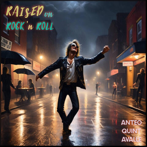 Raised on Rock 'n Roll