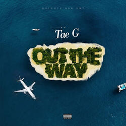 Out the Way Intro
