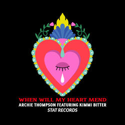 When Will My Heart Mend