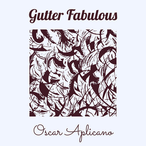 Gutter Fabulous