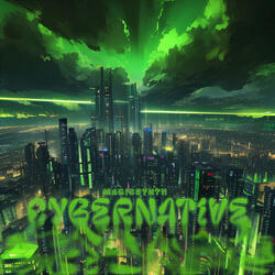 Cybernative (Sped Up)