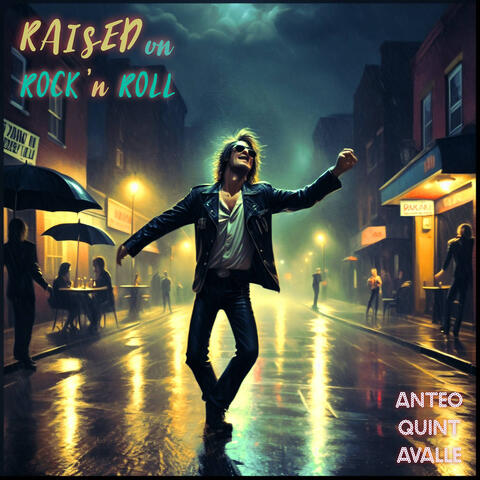 Raised on Rock 'n Roll
