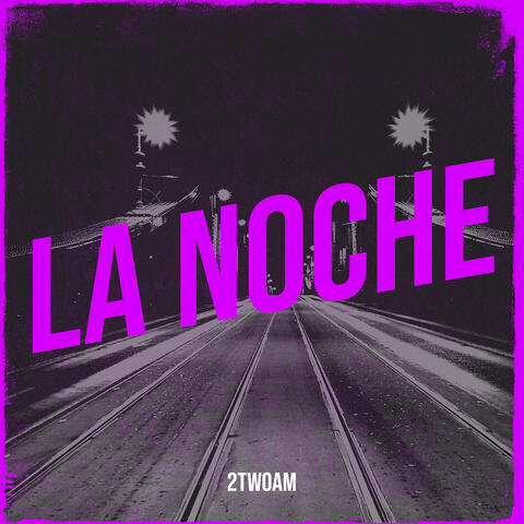 La Noche