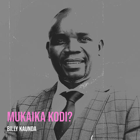 Mukaika Kodi?
