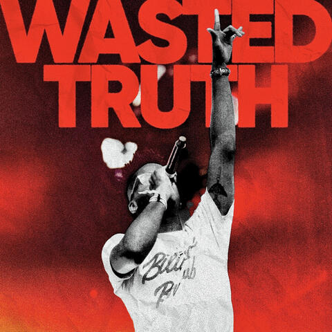 Wasted Truth