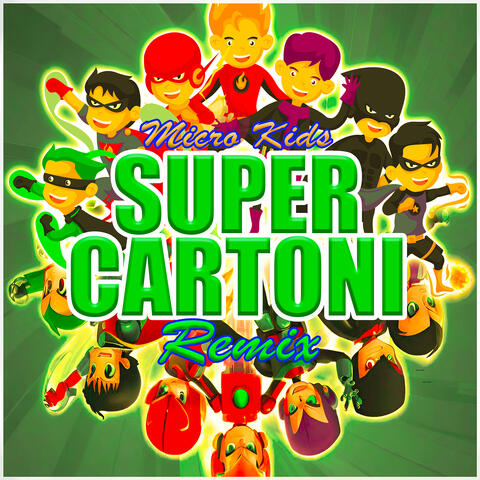 Super Cartoni Remix
