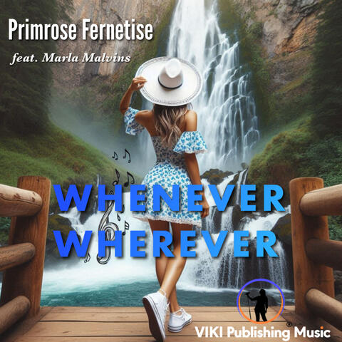 Whenever, Wherever