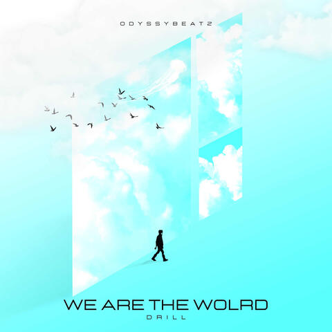 We Are the World - Drill