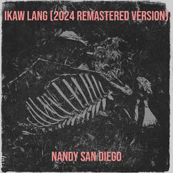 Ikaw Lang (2024 Remastered Version)
