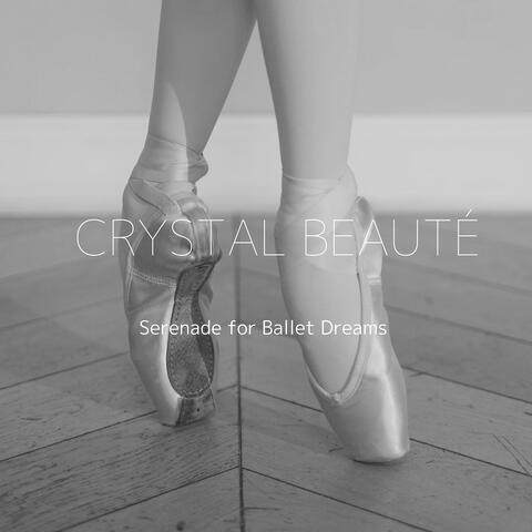 Serenade for Ballet Dreams