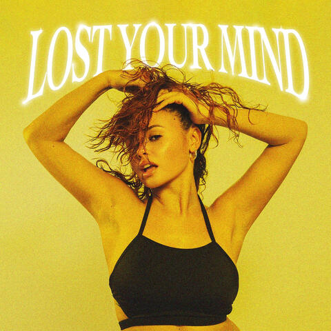 Lost Your Mind