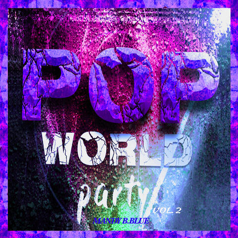 Pop World Party, Vol. 2