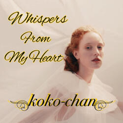 Whispers from My Heart